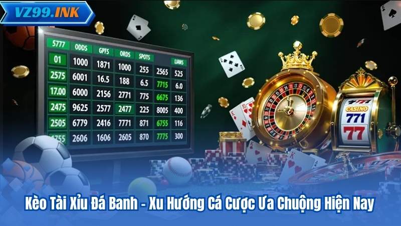Kèo Tài Xỉu Đá Banh – Xu Hướng Cá Cược Ưa Chuộng Hiện Nay 1 Kèo Tài Xỉu Đá Banh – Xu Hướng Cá Cược Ưa Chuộng Hiện Nay