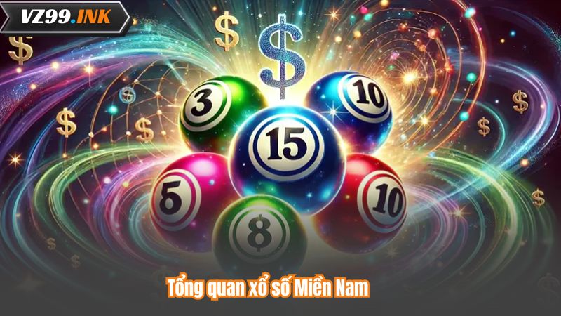 Soi Cầu Xổ Số Miền Nam – Kinh Nghiệm Thực Tế Từ Cao Thủ 6 Tổng quan xổ số Miền Nam